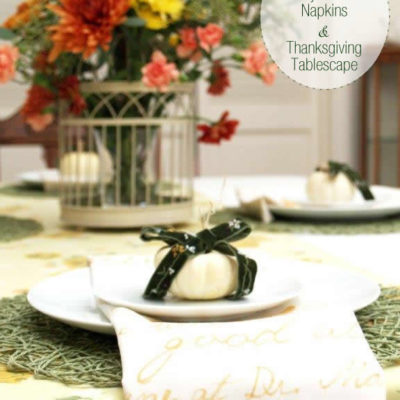 Personalized Thankful Napkins and Thanksgiving Tablescape