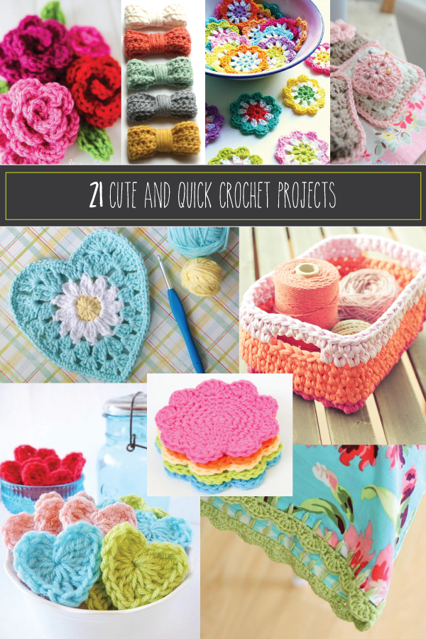 21 Cute and Quick Crochet Projects