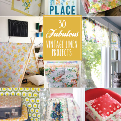 30 Fabulous Vintage Linen Projects