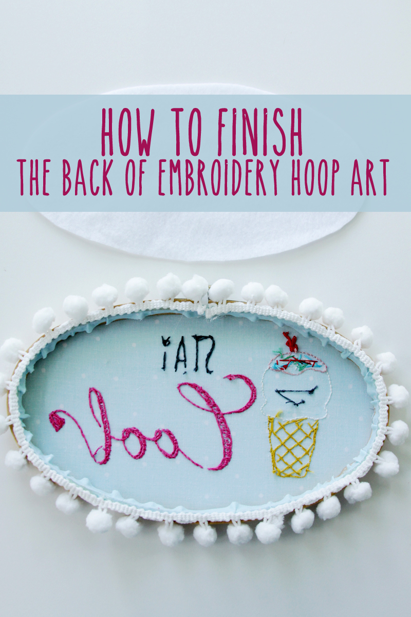 How to Finish the Back of Embroidery Hoop Art 