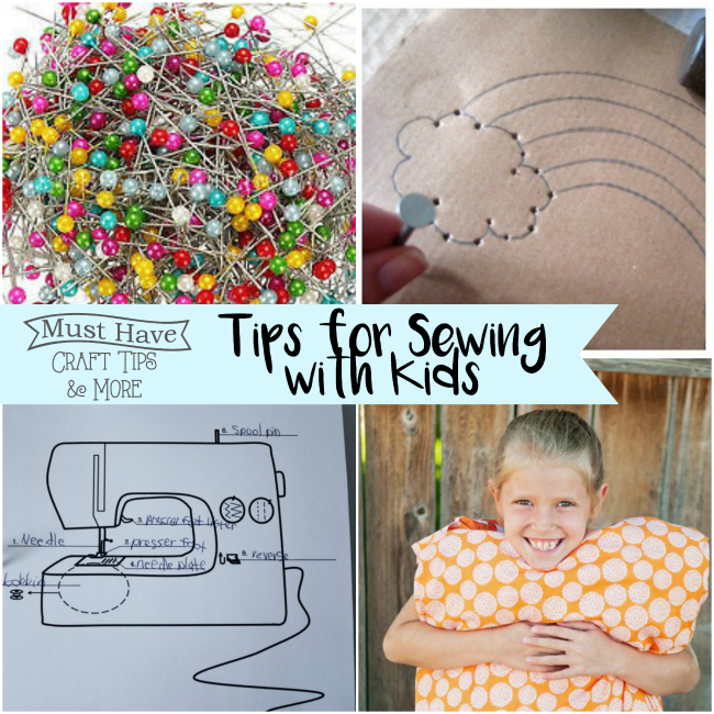 Must Have Craft Tips - Sewing with Kids 