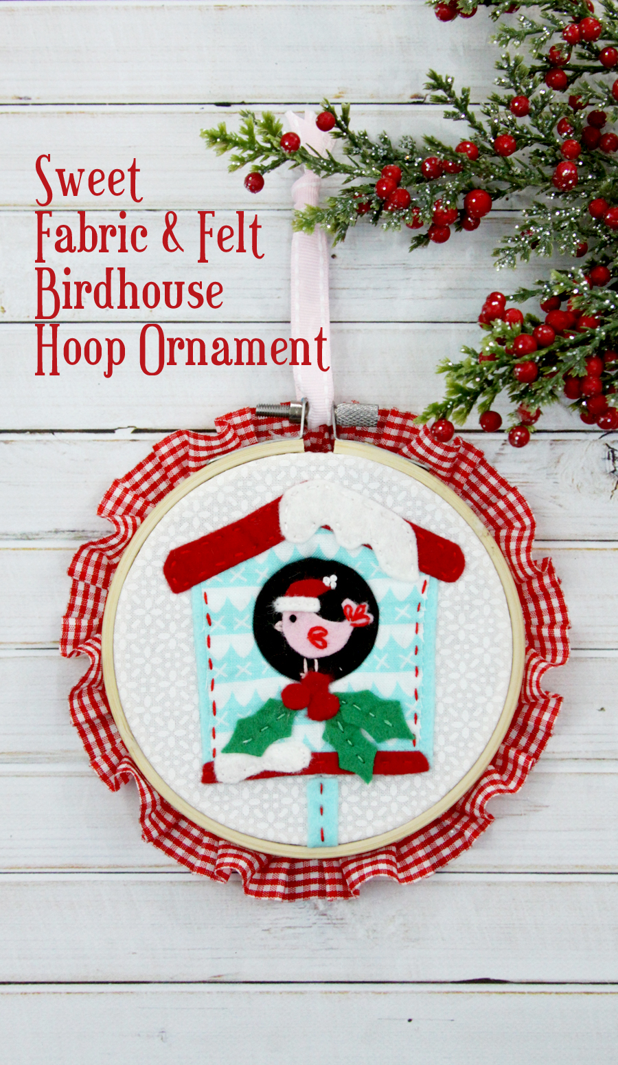 Sweet Fabric and Felt Birdhouse Hoop Ornament