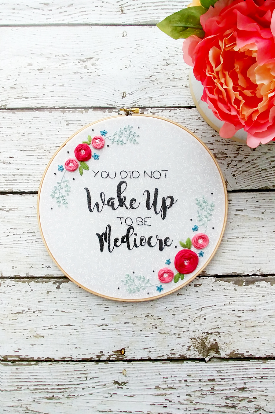 Positive Floral Embroidery Hoop Art