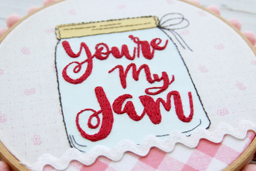 You're My Jam Embroidery Hoop Art