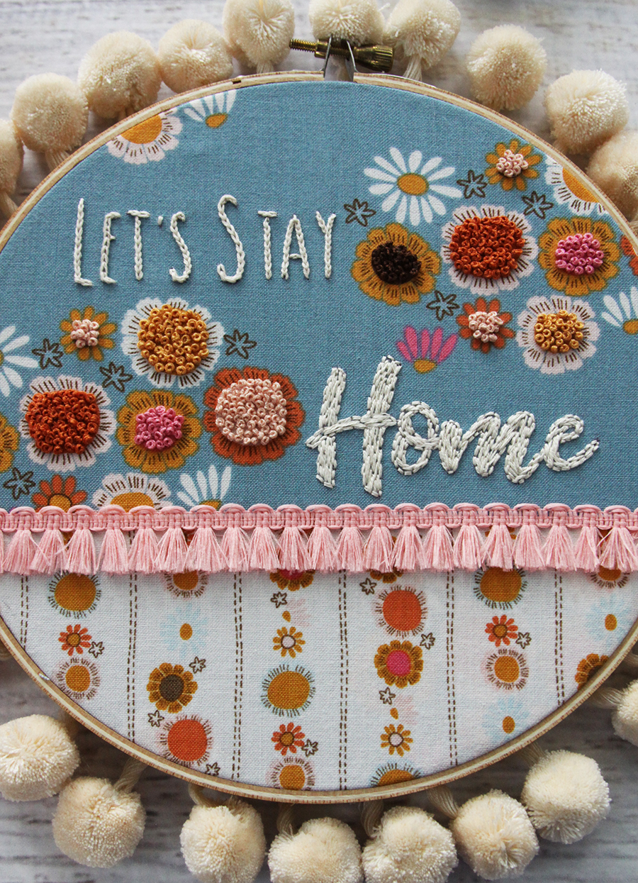 Let's Stay Home Retro Embroidery Hoop Art