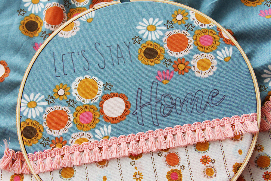 Let's Stay Home Retro Embroidery Hoop Art