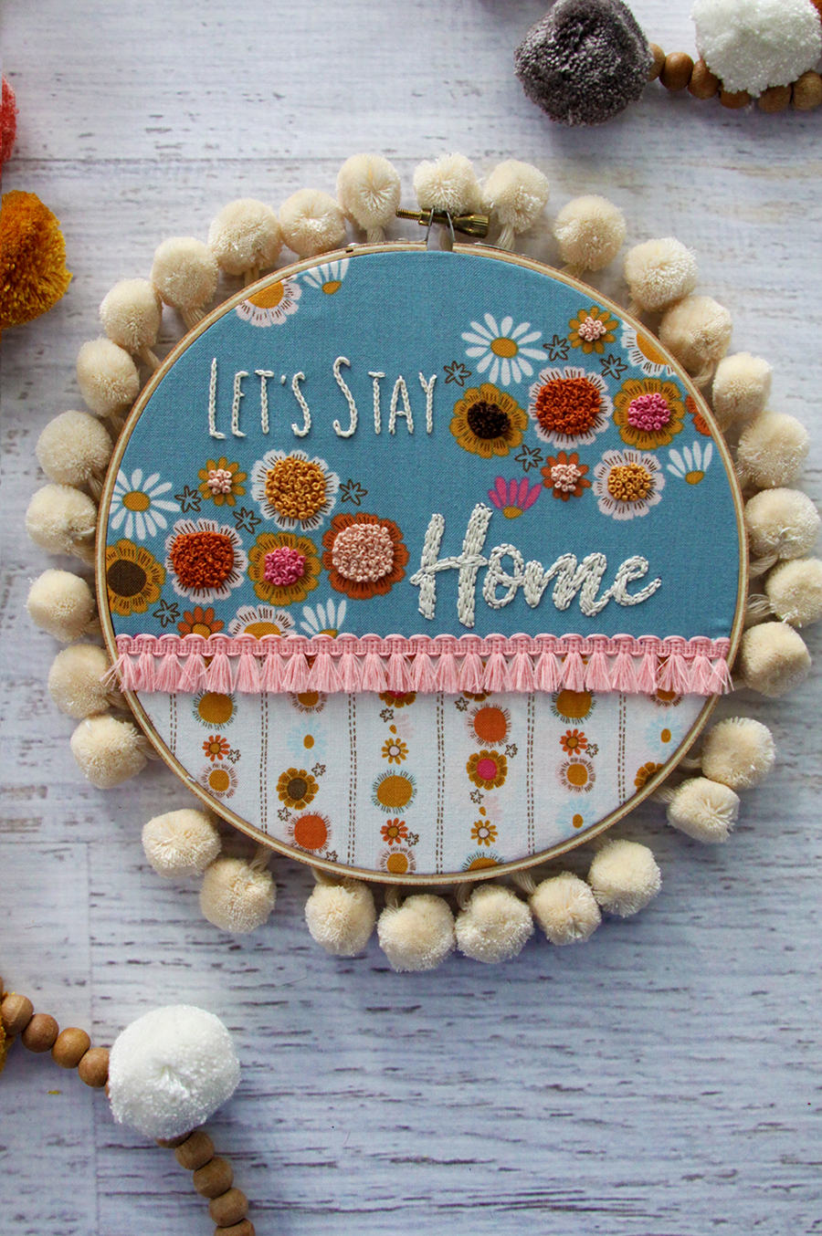 Let's Stay Home Retro Embroidery Hoop Art