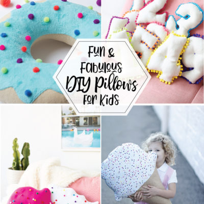 Fun and Fabulous DIY Pillows for Kids