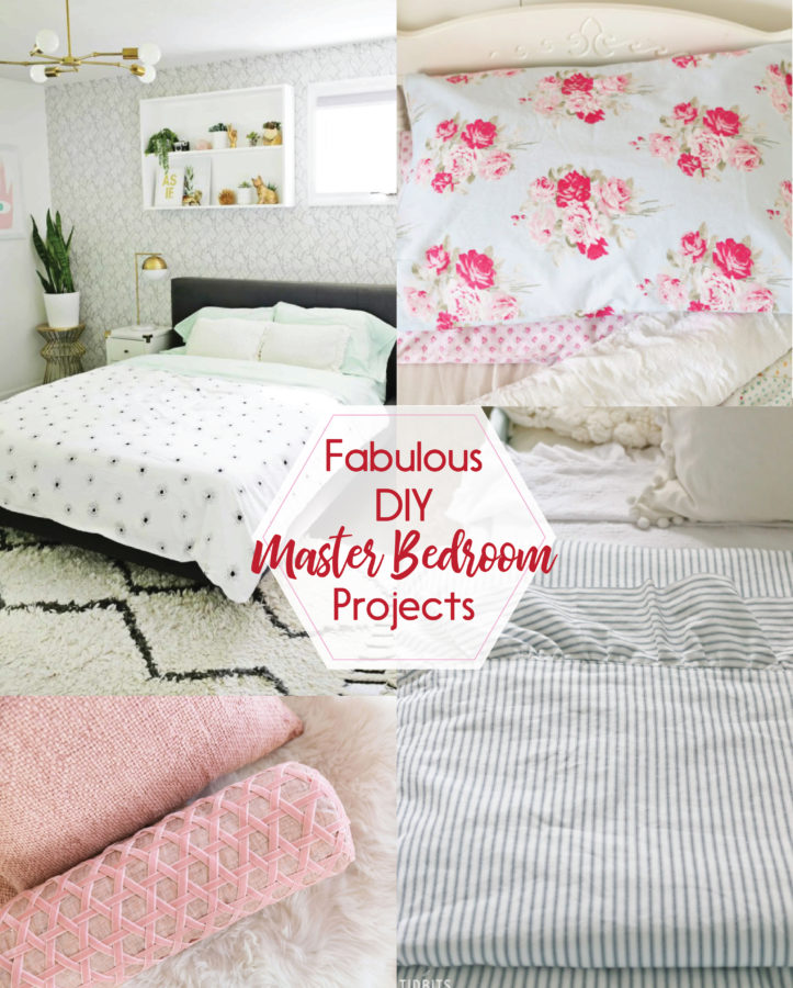 Fabulous DIY Master Bedroom Projects