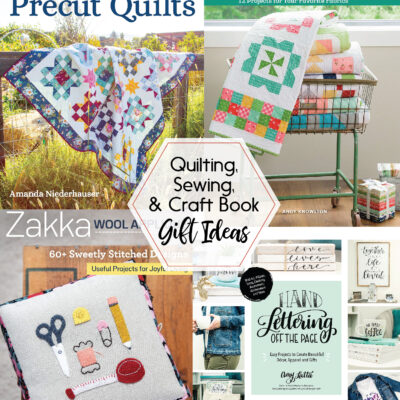 Quilting, Sewing, and Craft Book Gift Ideas